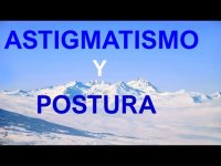 ASTIGMATISMO 2. Desde la Distorsión a la Integración Postural. ASTIGMATISMO 2. Desde la Distorsión a la Integración Postural.